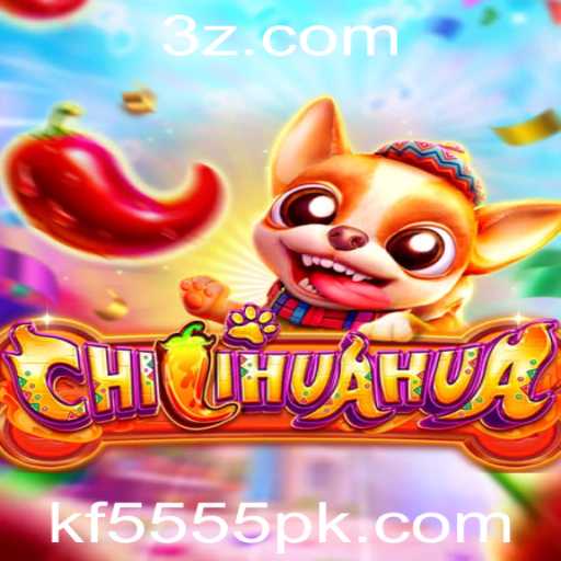 Descubra o Fascinante Mundo de CHILIHUAHUA: O Jogo do Momento